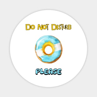 Do Not Disturb Please Magnet